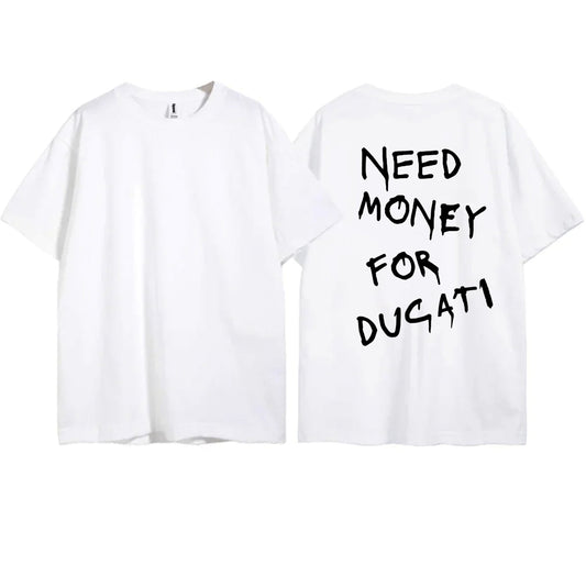 Need Money For Ducati-White